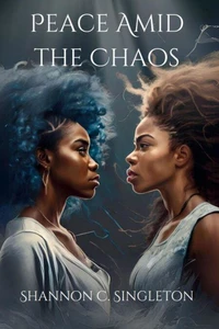 Peace Amid the Chaos