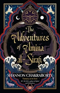 Shannon Chakraborty - The Adventures of Amina al-Sirafi.