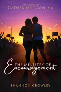 THE MINISTRY OF ENCOURAGEMENT
