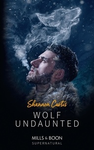 Shannon Curtis - Wolf Undaunted.