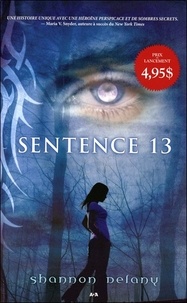 Shannon Delany - Sentence 13 Tome 1 : .
