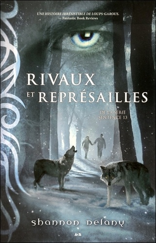 Shannon Delany - Sentence 13 Tome 5 : Rivaux et représailles.