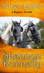 Silver Links: A Regency Novella