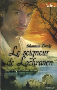 Shannon Drake - Le seigneur de Lochraven.