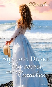 Shannon Drake - Un secret aux Caraïbes.