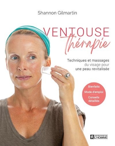 Ventouse thérapie. Techniques et massages du visage pour une peau revitalisée