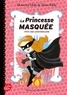Shannon Hale et Dean Hale - La princesse masquée Tome 2 : La Princesse masquée fête son anniversaire.