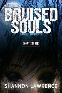 Bruised Souls &amp; Other Torments
