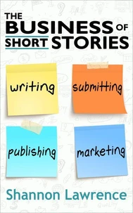 The Business of Short Stories