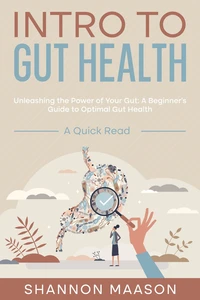 Intro To Gut Health