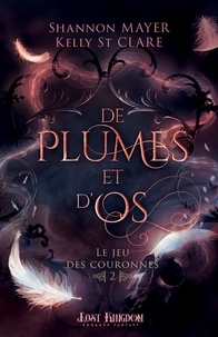 Examen ebook Le jeu des couronnes Tome 2 (French Edition) PDF par Shannon Mayer, Kelly St. Clare, Alice Kremer