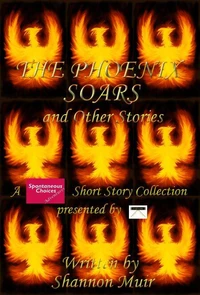 The Phoenix Soars and Other Stories