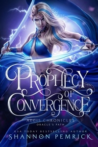  Shannon Pemrick - Prophecy of Convergence - Oracle's Path, #1.