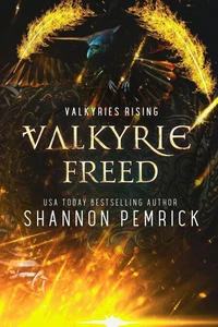 Valkyrie Freed