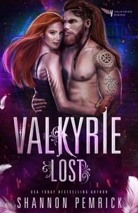  Shannon Pemrick et  Legacy World - Valkyrie Lost - Valkyries Rising, #2.