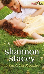 Shannon Stacey - La fille du New Hampshire - T1 - Série Kowalski.