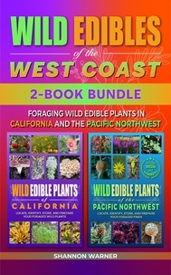  Shannon Warner - Wild Edibles of the West Coast 2-Book Bundle - Foraged Finds in the USA.