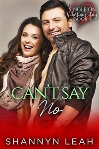  Shannyn Leah - Can't Say No - Single on Valentine's Day, #4.