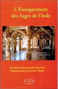 Shantanand Saraswati - L'Enseignement Des Sages De L'Inde.