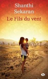 Bons livres à lire téléchargement gratuit pdf Le Fils du vent 9782811236229 (French Edition) PDB PDF iBook par Shanthi Sekaran