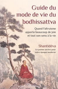  Shantideva - Guide du mode de vie du bodhissattva.