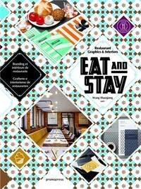 Shaoqiang Wang - Eat and Stay : Restaurant Graphics & Interiors - Branding et intérieurs de restaurants.