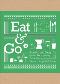 Shaoqiang Wang - Eat & Go 2 - Branding and Design for Cafes, Restaurants, Drink Shops, Dessert Shops & Bakeries.