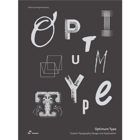 Shaoqiang Wang - Optimum Type - Custom Typography Design and Application.