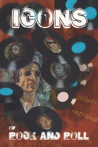 Orbit: Icons of Rock and Rock: Paul McCartney, John Lennon, Kieth Richards, Jimi Hendix, Jim Morrison