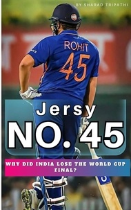  Sharad Tripathi - Why did India lose the World Cup final?.