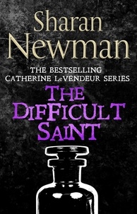 Sharan Newman - The Difficult Saint - Number 6 in series.