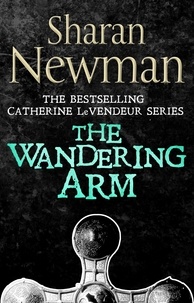 Sharan Newman - The Wandering Arm - Number 3 in series.