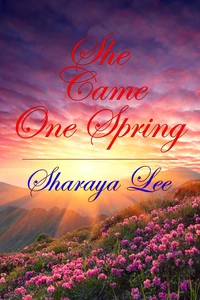 She Came One Spring – A Mail Order Bride Romance