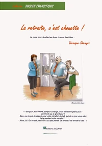 La retraite, c'est chouette !