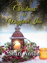 Shari Anton - Christmas at Wayfarer Inn.
