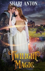  Shari Anton - Twilight Magic - Magic, #2.
