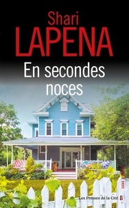 Shari Lapena - En secondes noces.