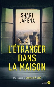 Pdf ebook téléchargement en ligne L'étranger dans la maison (French Edition) CHM iBook par Shari Lapena 9782258137660