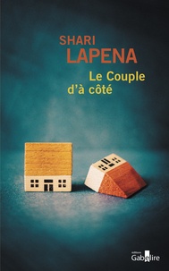 Forum de téléchargements de livres électroniques gratuits Le couple d'à côté 9782370831842 in French par Shari Lapena