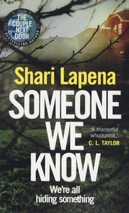 Shari Lapena - Someone We Know.