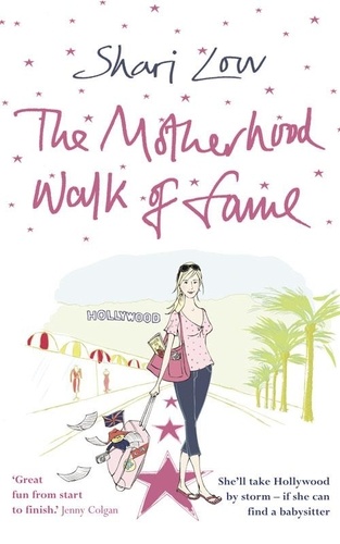 Shari Low - The Motherhood Walk of Fame.