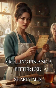 A Rolling Pin and a Bitter End