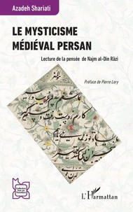 Le mysticisme médiéval persan