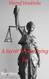 A Secret Worth Dying for
