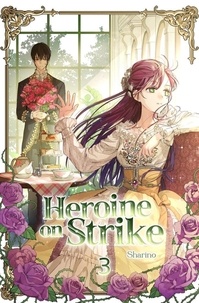  Sharino - Heroine on Strike Vol. 3 (novel) - Heroine on Strike, #3.