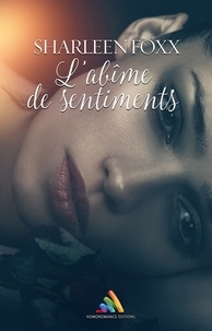 Ebooks télécharger rapidshare allemandL'abîme des sentiments  - roman lesbien parSharleen Foxx9780244243852 in French 