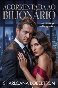 Acorrentada ao bilionário