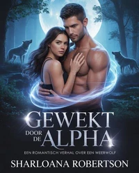 Gewekt Door De Alpha