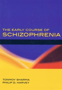 The Early Course of Schizophrenia