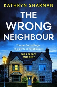 The Wrong Neighbour